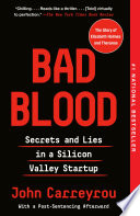 Cover of Bad Blood: Secrets and Lies in a Silicon Valley Startup