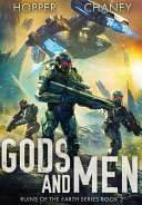 Cover of Gods and Men: Ruins of the Earth, Book 2