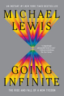 Cover of Going Infinite: The Rise and Fall of a New Tycoon