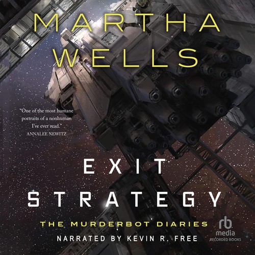 Cover of Exit Strategy: The Murderbot Diaries, Book 4