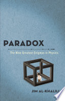 Cover of Paradox: The Nine Greatest Enigmas in Physics
