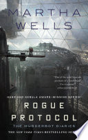 Cover of Rogue Protocol: The Murderbot Diaries, Book 3