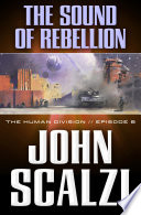 Cover of The Sound of Rebellion: The Human Division, Episode 8