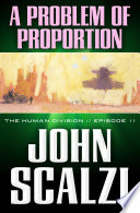 Cover of A Problem of Proportion: The Human Division, Episode 11