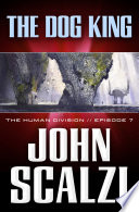 Cover of The Dog King: The Human Division, Episode 7