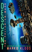 Cover of Descent: The Palladium Wars, Book 4