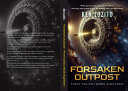 Cover of Forsaken Outpost, First Colony, Book 18