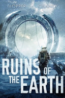 Cover of Ruins of the Earth: Ruins of the Earth, Book 1