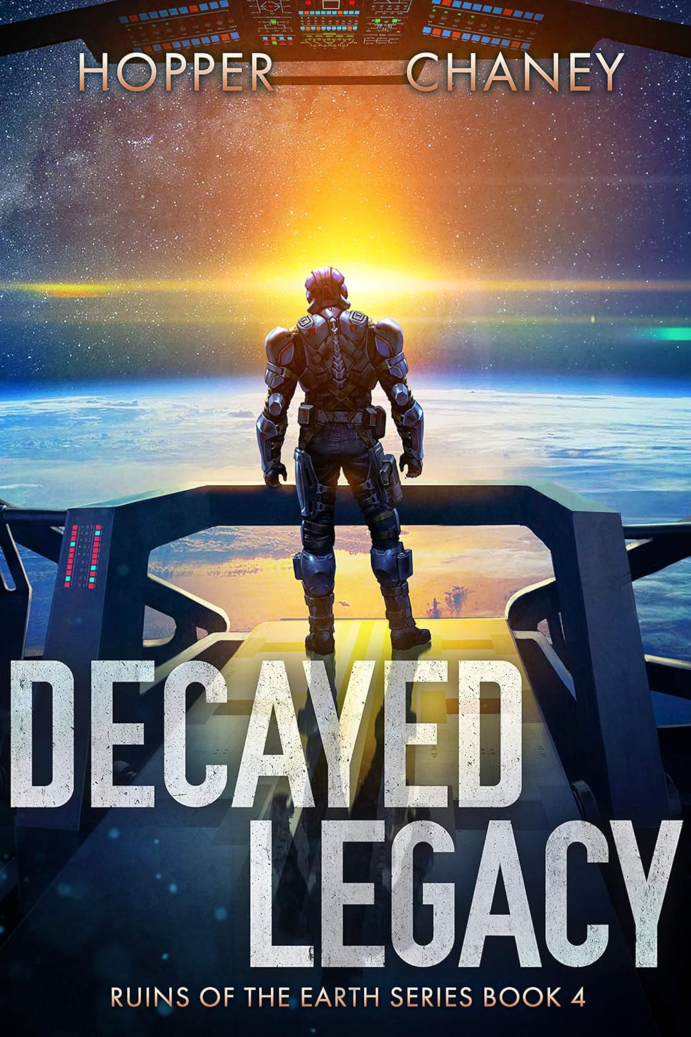 Cover of Decayed Legacy: Ruins of the Earth, Book 4
