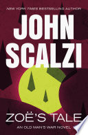 Cover of Zoe's Tale: Old Man's War, Book 4